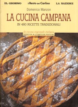 La cucina campana in 480 ricette tradizionali, Domenico Manzon